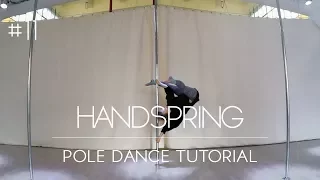 How To Pole Dance #11 HANDSPRING Tutorial Intermediate/Advanced