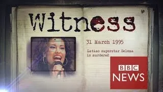 The day my pop star wife Selena was killed - Witness - BBC News