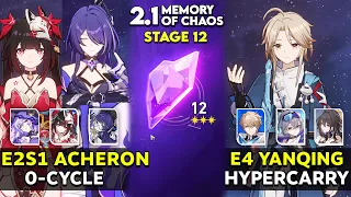 E2S1 Acheron 0 cycle & E4 Yanqing Hypercarry | MOC 12 v2.1 | Honkai Star Rail.