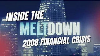 Inside the Meltdown of the 2008 Housing Market Crash