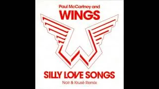 Paul McCartney and Wings - Silly Love Songs - Noir & Krusé Remix.