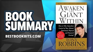 Awaken the Giant Within | How to Take Immediate Control | Anthony Robbins | Book Summary