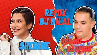 Sherine X Houari Dauphin X Dj Bilal - Tag Rasak تاج راسك REMIX