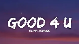 Olivia Rodrigo - good 4 U (Lyrics) "Like a damn sociopath" [Tiktok Song]