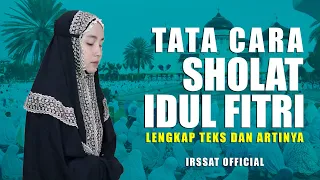 TATA CARA SHOLAT IDUL FITRI 2024.LENGKAP DENGAN TEKS DAN PERAGA