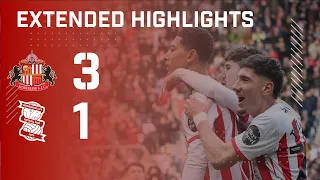 Extended Highlights | Sunderland AFC 3 - 1 Birmingham City