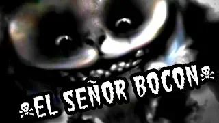 El señor bocón. Creepypasta