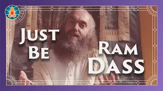 Just Be - Ram Dass Guided Meditation