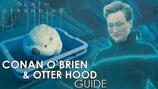 Death Stranding - Conan O'Brien & Otter Hood (Guide) Easter Egg