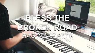 "Bless The Broken Road (Rascal Flatts)" - Piano Solo cover by Joel Sandberg