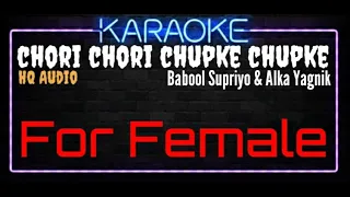 Karaoke Chori Chori Chupke Chupke For Female HQ Audio - Babool Supriyo & Alka Yagnik