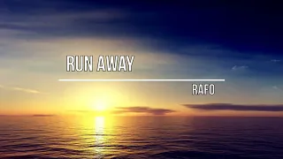 RAFO - Run Away (Original Mix)