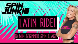 15 MINUTE LATIN SPIN CLASS FOR BEGINNERS!