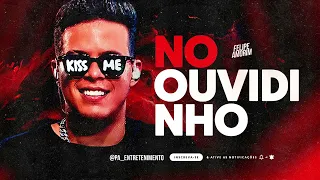 NO OUVIDINHO ╸ FELIPE AMORIM 🔔