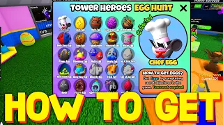 HOW TO GET ALL 25 EGG LOCATIONS in TOWER HEROES! ROBLOX