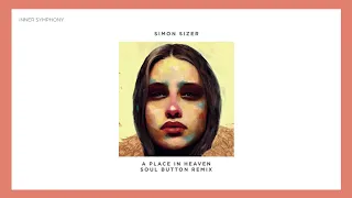 Simon Sizer - A Place In Heaven (Soul Button Remix) [Inner Symphony]