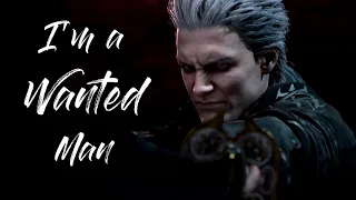 【GMV】I'm a Wanted Man - Devil May Cry 5