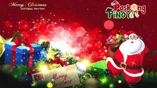 Best Christmas Songs of All Time - Paskong Pinoy Medley 2022 - Pinoy Merry Christmas Songs