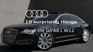 Audi A8 W12 - 10 Things You May Not Know