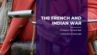 The French And Indian War