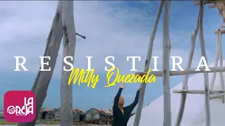 MILLY QUEZADA - RESISTIRÁ (video oficial) 💝