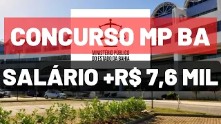 CONCURSO MP BA 2023 | SALÁRIOS DE + R$ 7,6 MIL!!!