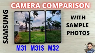 Camera Comparison Between Samsung M31, M31s & M32 (With Sample Photos)