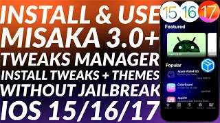 Install & use Misaka 3.0+ iOS 15/16/17| Tweaks/Themes/File Manager No Jailbreak |Misaka iOS 17/16/15