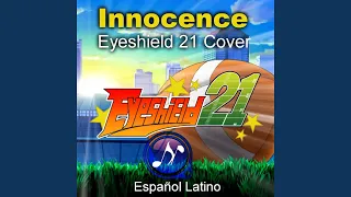 Innocence Eyeshield 21 Cover (Español Latino)