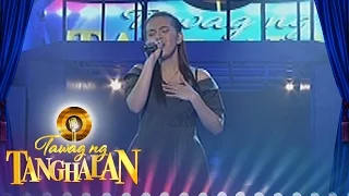 Tawag ng Tanghalan: Nashrenne Casas - "I'll Never Love This Way Again"