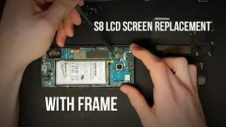 Full Samsung Galaxy S8 LCD Screen Replacement With Frame - Tutorial