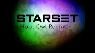 STARSET - Die For You - (Clockworkk Hoot Owl Remix)