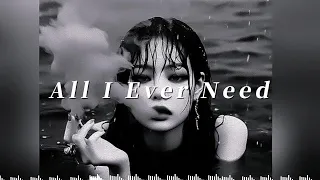 [ 1 Hour ] Austin Mahone - All I Ever Need ( slowed + reverb + Lyrics )