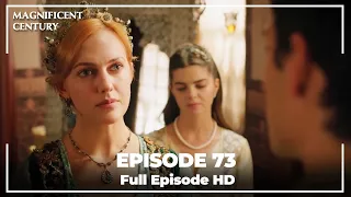 Magnificent Century Episode 73 | English Subtitle HD