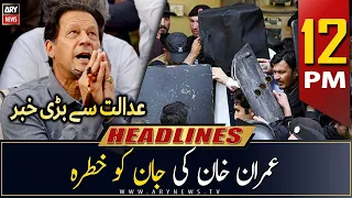 ARY News Prime Time Headlines | 12 PM | 23rd May 2023