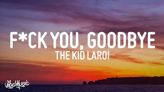 [1 HOUR 🕐] The Kid LAROI - FCK YOU, GOODBYE (Lyrics) feat Machine Gun Kelly