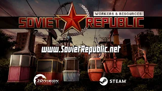 Трейлер третьего обновления для игры Workers & Resources: Soviet Republic!