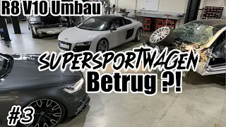 Motor Mafia // Supersportwagen Betrug ?! // R8 V10 Umbau #3