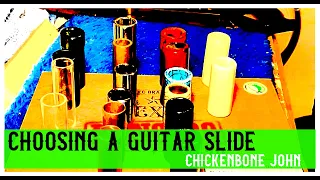 Choosing a guitar slide