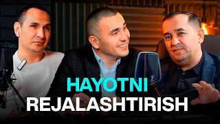 “Hayotni rejalashtirish” | ILXOM BEGIMQULOV #HUSANMAMASAIDOV #SARDORTURSUNBOEV