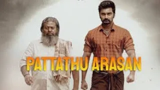 Pattathu Arasan - Official TrailerRajkiran, Atharvaa | Sarkunam | Ghibran