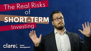 The Real Risks of Short-Term Investing