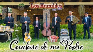 CUIDARE DE MI PADRE | LOS HUMILDES DEL SUR | MUSICA NORTEÑA CRISTIANA | FELIZ DIA DEL PADRE
