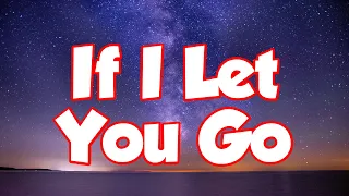 If I Let You Go - Westlife (Lyrics) ( MIX LYRICS )