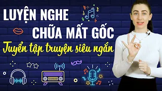 LUYỆN NGHE TỪ CON SỐ 0: TUYỂN TẬP TRUYỆN NGẮN SONG NGỮ - Học tiếng Anh Online (Trực tuyến)