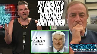 Pat McAfee & Al Michaels Talk About The Tragic Loss Of John Madden