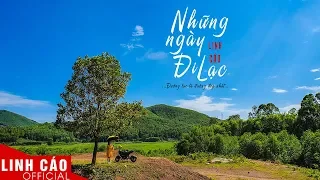 MV | Những ngày đi lạc | Linh Cáo Official