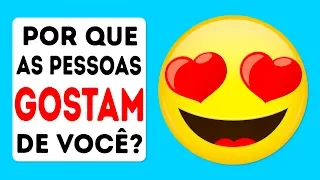 Por Que as Pessoas Gostam de Você? Um Verdadeiro Teste de Personalidade