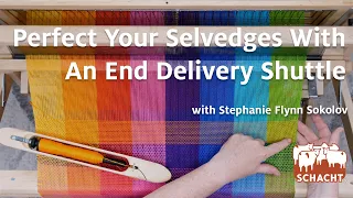 Perfect Your Selvedges With An End Delivery Shuttle