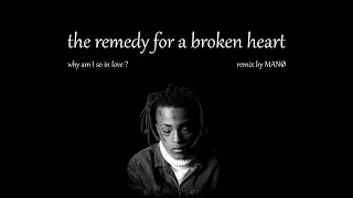 Xxxtentacion - the remedy for a broken heart (MANØ remix) with lyrics